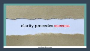 Clarity precedes success