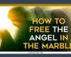 How to Free the Angel in the Marble
